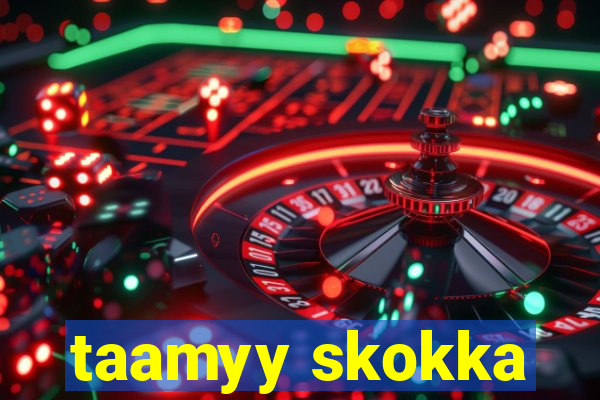 taamyy skokka
